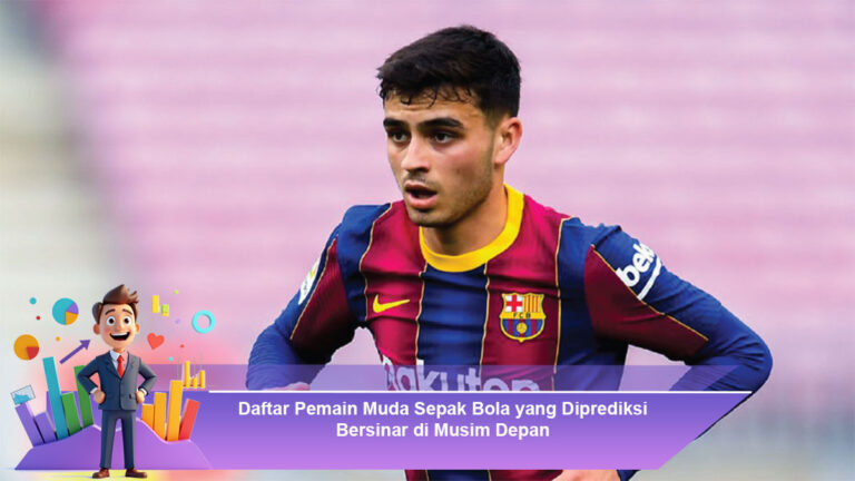 Daftar-Pemain-Muda-Sepak-Bola-yang-Diprediksi-Bersinar-di-Musim-Depan