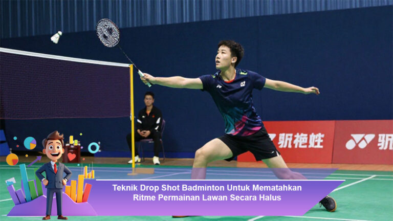 Teknik-Drop-Shot-Badminton-Untuk-Mematahkan-Ritme-Permainan-Lawan-Secara-Halus