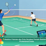 Analisis-Pukulan-dan-Pola-Gerakan-Pemain-Badminton-Profesional-Dunia