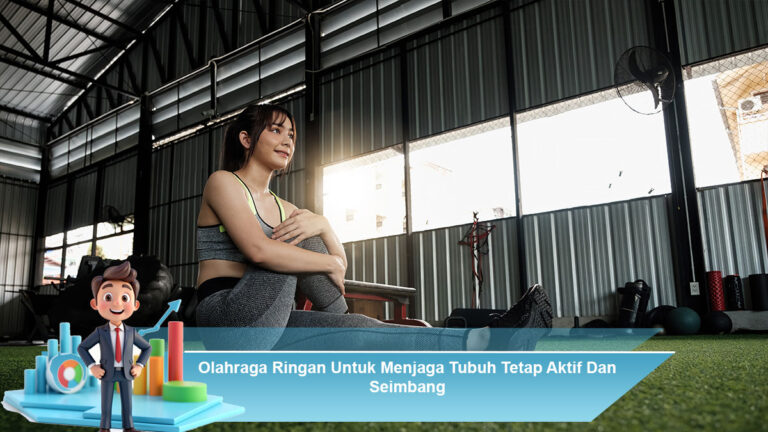 Olahraga-Ringan-Untuk-Menjaga-Tubuh-Tetap-Aktif-Dan-Seimbang